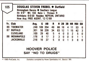 1989 ProCards Minor League Team Sets #105 Doug Frobel Back