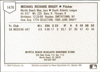 1989 ProCards Minor League Team Sets #1476 Mike Brady Back
