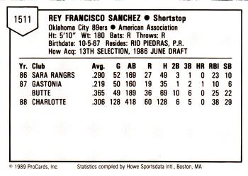 1989 ProCards Minor League Team Sets #1511 Rey Sanchez Back