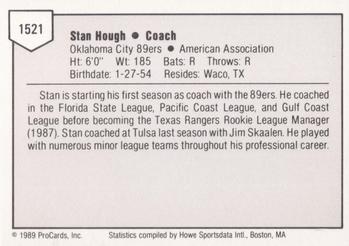 1989 ProCards Minor League Team Sets #1521 Stan Hough Back