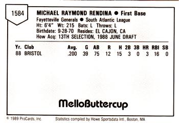 1989 ProCards Minor League Team Sets #1584 Mike Rendina Back