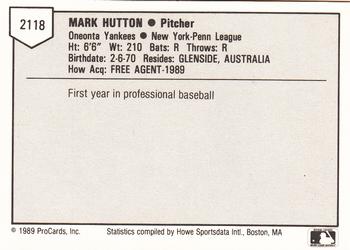 1989 ProCards Minor League Team Sets #2118 Mark Hutton Back