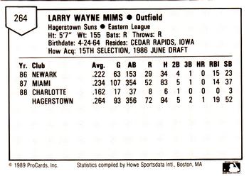1989 ProCards Minor League Team Sets #264 Larry Mims Back