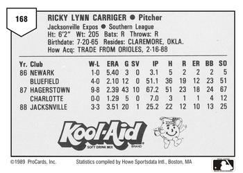 1989 ProCards Minor League Team Sets #168 Rick Carriger Back