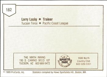 1989 ProCards Minor League Team Sets #182 Larry Lasky Back