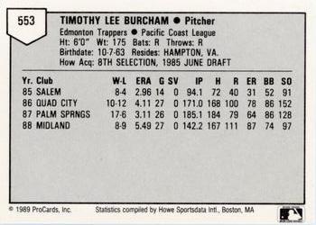 1989 ProCards Minor League Team Sets #553 Tim Burcham Back