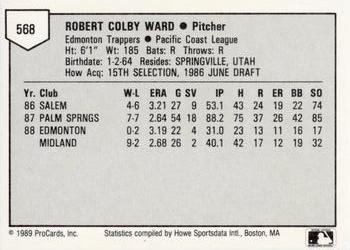 1989 ProCards Minor League Team Sets #568 Colby Ward Back
