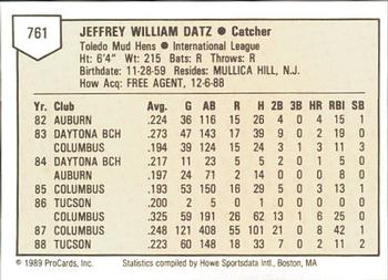 1989 ProCards Minor League Team Sets #761 Jeff Datz Back