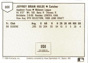 1989 ProCards Minor League Team Sets #866 Jeff Hulse Back