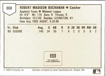 1989 ProCards Minor League Team Sets #868 Rob Buchanan Back