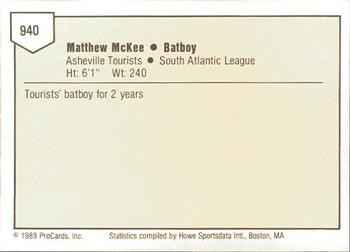 1989 ProCards Minor League Team Sets #940 Matthew McKee Back