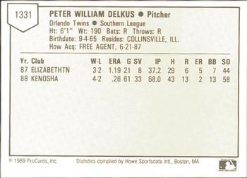 1989 ProCards Minor League Team Sets #1331 Pete Delkus Back