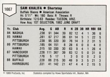 1989 ProCards Minor League Team Sets #1667 Sammy Khalifa Back