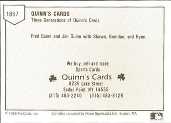 1989 ProCards Minor League Team Sets #1857 Quinn's Cards / Quinn Family Back