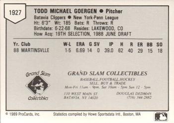 1989 ProCards Minor League Team Sets #1927 Todd Goergen Back