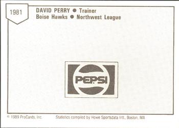 1989 ProCards Minor League Team Sets #1981 David Perry Back