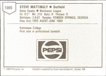 1989 ProCards Minor League Team Sets #1989 Steve Mattingly Back