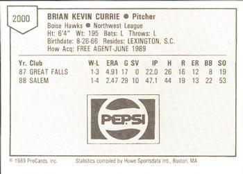 1989 ProCards Minor League Team Sets #2000 Brian Currie Back