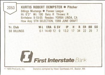 1989 ProCards Minor League Team Sets #2053 Kurt Dempster Back