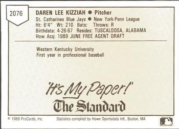 1989 ProCards Minor League Team Sets #2076 Daren Kizziah Back