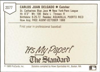 1989 ProCards Minor League Team Sets #2077 Carlos Delgado Back