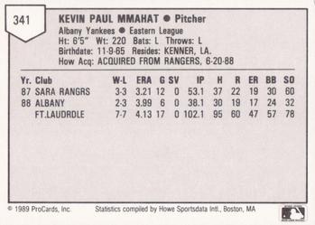 1989 ProCards Minor League Team Sets #341 Kevin Mmahat Back