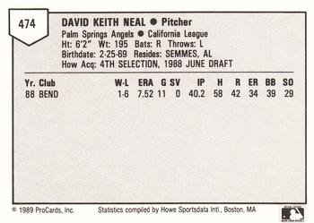 1989 ProCards Minor League Team Sets #474 Dave Neal Back