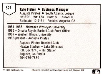 1989 ProCards Minor League Team Sets #521 Kyle Fisher Back