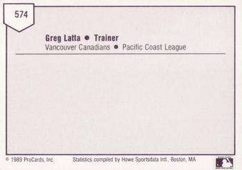 1989 ProCards Minor League Team Sets #574 Greg Latta Back
