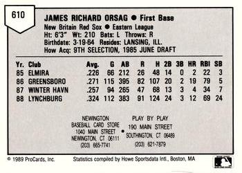 1989 ProCards Minor League Team Sets #610 Jim Orsag Back