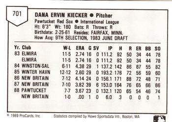 1989 ProCards Minor League Team Sets #701 Dana Kiecker Back
