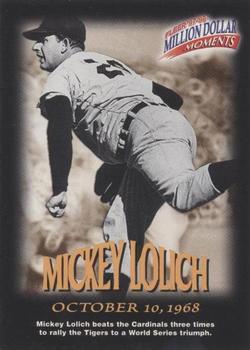 1997-98 Fleer Million Dollar Moments #33 Mickey Lolich Front