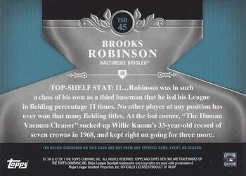 2011 Topps Tier One - Top Shelf Relics #TSR45 Brooks Robinson Back