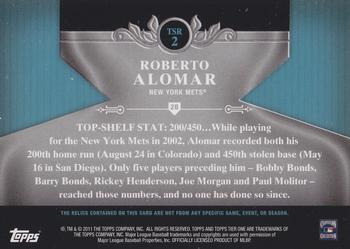 2011 Topps Tier One - Top Shelf Relics #TSR2 Roberto Alomar Back