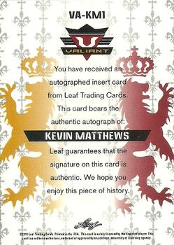 2011 Leaf Valiant #VA-KM1 Kevin Matthews Back