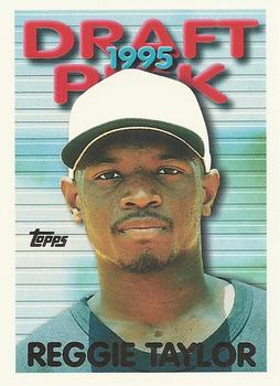 1995 Topps Traded & Rookies #108T Reggie Taylor Front