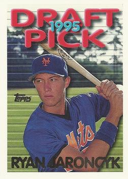 1995 Topps Traded & Rookies #30T Ryan Jaroncyk Front