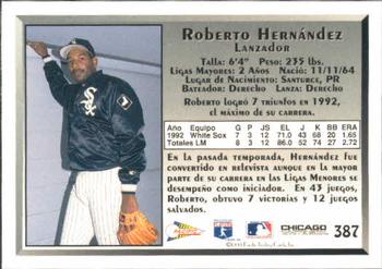 1993 Pacific Spanish #387 Roberto Hernandez Back
