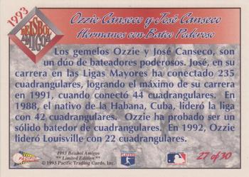 1993 Pacific Spanish - Beisbol Amigos #27 Ozzie Canseco / Jose Canseco Back