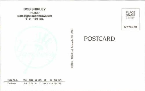 1985 TCMA New York Yankees Postcards #NYY85-19 Bob Shirley Back