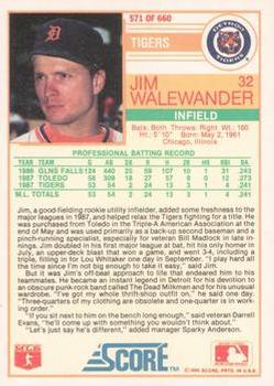 1988 Score - Glossy #571 Jim Walewander Back