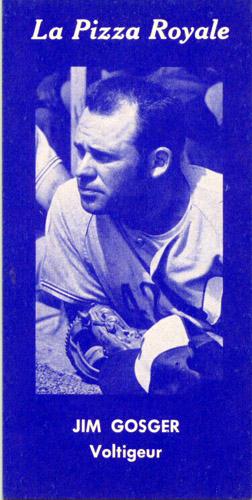 1970 La Pizza Royale Montreal Expos Blue #NNO Jim Gosger Front