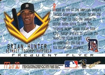 1998 SkyBox Dugout Axcess - Frequent Flyers #FF1 Brian Hunter Back