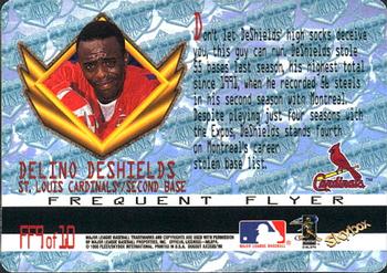 1998 SkyBox Dugout Axcess - Frequent Flyers #FF9 Delino DeShields Back