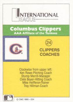 1990 CMC #224 Clippers Coaches (Ken Rowe / Stump Merrill / Clete Boyer / Mike Heifferon / Trey Hillman) Back