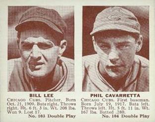 1941 Double Play (R330) #103-104 Bill Lee / Phil Cavarretta Front