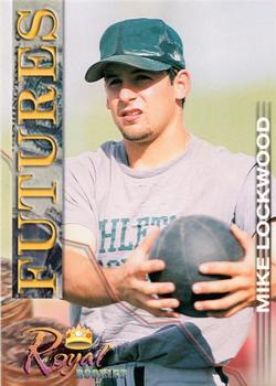 2001 Royal Rookies Futures #22 Mike Lockwood Front