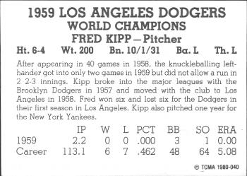 1980 TCMA 1959 Los Angeles Dodgers Black & White #040 Fred Kipp Back