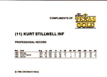 1986 Texas Gold Cincinnati Reds #NNO Kurt Stillwell Back