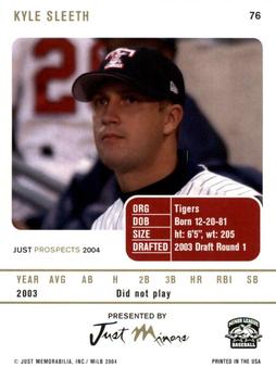 2004 Just Prospects #76 Kyle Sleeth Back